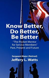 Produktbild: Know Better, Do Better, Be Better