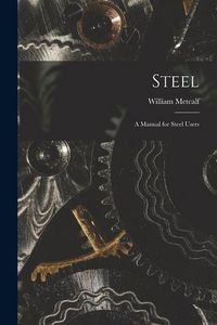 Produktbild: Steel: a Manual for Steel Users
