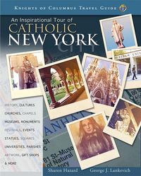 Produktbild: An Inspirational Tour of Catholic New York City