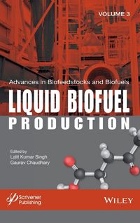 Produktbild: Advances in Biofeedstocks and Biofuels, Liquid Biofuel Production