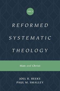 Produktbild: Reformed Systematic Theology, Volume 2