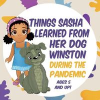 Produktbild: Things Sasha Learned From Her Dog Winston During The Pandemic