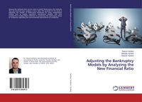 Produktbild: Adjusting the Bankruptcy Models by Analyzing the New Financial Ratio