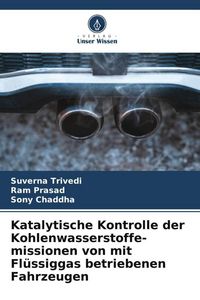 Produktbild: Katalytische Kontrolle der Kohlenwasserstoffe-missionen von mit Fl&uuml;ssiggas betriebenen Fahrzeugen
