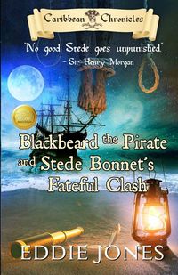 Produktbild: Blackbeard the Pirate and Stede Bonnet's Fateful Clash