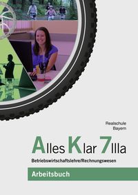 Produktbild: Alles Klar 7 IIIa - Betriebswirtschaftslehre/Rechnungswesen