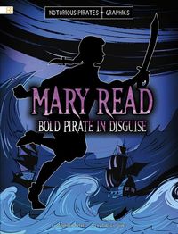 Produktbild: Mary Read, Bold Pirate in Disguise
