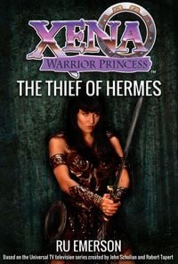 Bild vom Artikel Xena Warrior Princess: The Thief of Hermes vom Autor Ru Emerson