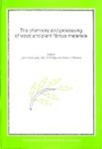 Produktbild: The Chemistry and Processing of Wood and Plant Fibrous Material