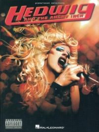 Produktbild: Hedwig and the Angry Inch: Vocal/Piano Selections by Stephen Trask 11 Songs from the Acclaimed Rock Musical with Lyrics and Chords for Piano, Voice, and Guitar Songbook Collection