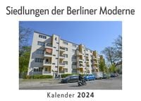 Produktbild: Siedlungen der Berliner Moderne (Wandkalender 2024, Kalender DIN A4 quer, Monatskalender im Querformat mit Kalendarium, Das perfekte Geschenk)