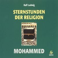 Produktbild: Sternstunden der Religion: Mohammed
