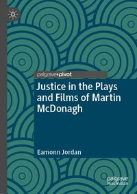Produktbild: Justice in the Plays and Films of Martin McDonagh