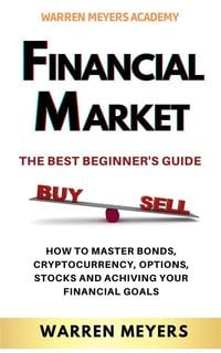 Produktbild: FINANCIAL MARKETS The Best Beginner's Guide