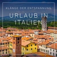 Produktbild: Kl&auml;nge der Entspannung - Urlaub in Italien