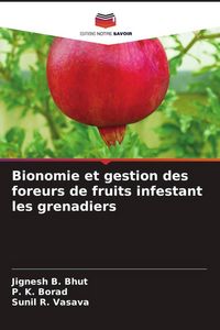 Produktbild: Bionomie et gestion des foreurs de fruits infestant les grenadiers