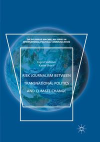Produktbild: Risk Journalism between Transnational Politics and Climate Change