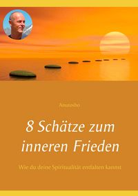 Produktbild: 8 Sch&auml;tze zum inneren Frieden
