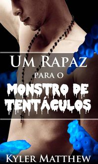 Produktbild: Um Rapaz para o Monstro de Tentaculos
