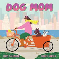 Produktbild: Serna, I: Dog Mom Wall Calendar 2025