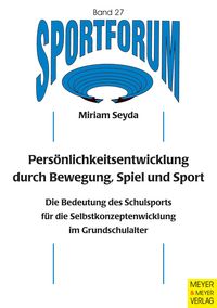 Produktbild: Pers&ouml;nlichkeitsentwicklung durch Bewegung, Spiel und Sport