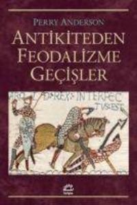 Produktbild: Antikiteden Feodalizme Gecisler