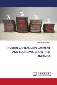 Produktbild: Human Capital Development and Economic Growth in Rwanda