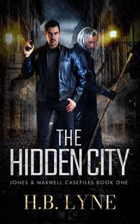Produktbild: The Hidden City (Jones & Maxwell Casefiles, #1)