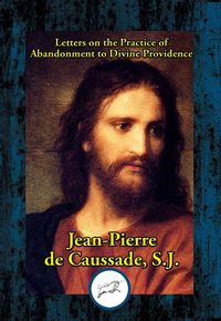 Produktbild: Letters on the Practice of Abandonment to Divine Providence