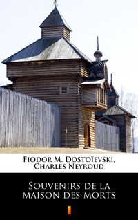 Produktbild: Souvenirs de la maison des morts