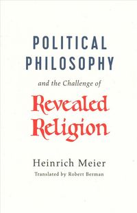 Produktbild: Political Philosophy and the Challenge of Revealed Religion