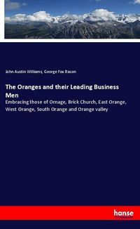 Produktbild: The Oranges and their Leading Business Men