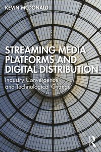 Produktbild: Streaming Media Platforms and Digital Distribution