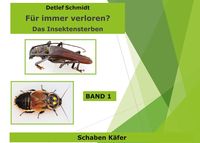Produktbild: F&uuml;r immer verschwunden? Band 1 K&auml;fer und Schaben