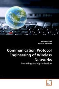 Produktbild: Latkoski, P: Communication Protocol Engineering of Wireless