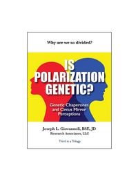Produktbild: Is Polarization Genetic? (The Biology of Belief Trilogy, #3)