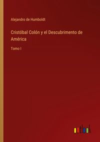 Produktbild: Crist&oacute;bal Col&oacute;n y el Descubrimento de Am&eacute;rica