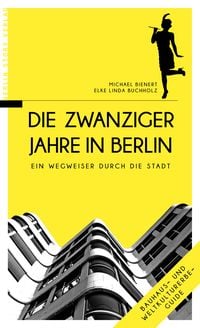 Produktbild: Die Zwanziger Jahre in Berlin