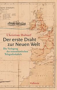 Produktbild: Der erste Draht zur Neuen Welt