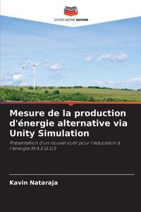 Produktbild: Mesure de la production d'&eacute;nergie alternative via Unity Simulation