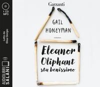 Produktbild: Eleanor Oliphant sta benissimo letto da Elisa Giorgio. Audiolibro. CD Audio formato MP3