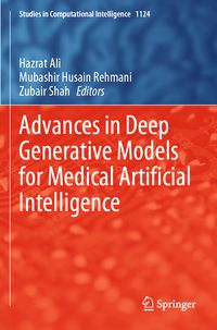Produktbild: Advances in Deep Generative Models for Medical Artificial Intelligence