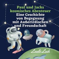 Produktbild: Paul und Jacks kosmisches Abenteuer