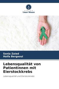 Produktbild: Lebensqualit&auml;t von Patientinnen mit Eierstockkrebs