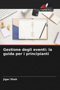 Produktbild: Gestione degli eventi: la guida per i principianti