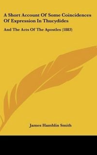 Produktbild: A Short Account Of Some Coincidences Of Expression In Thucydides