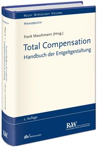 Bild vom Artikel Total Compensation vom Autor Frank Maschmann