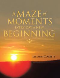 Produktbild: A Maze of Moments Every Day a New Beginning