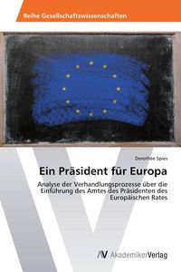 Produktbild: Ein Pr&auml;sident f&uuml;r Europa