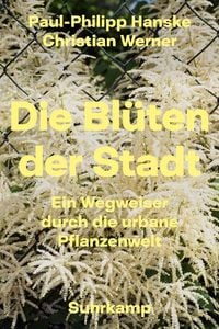 Produktbild: Die Bl&uuml;ten der Stadt